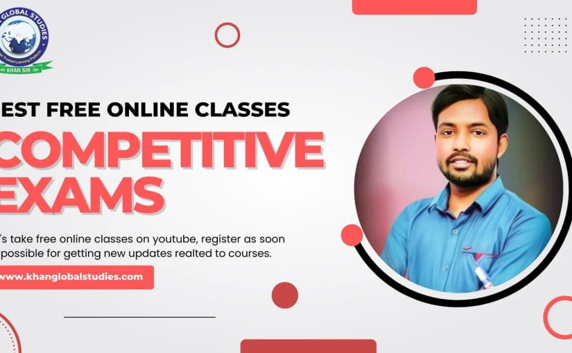 Best Free Online Classes for Competitive Exams in India